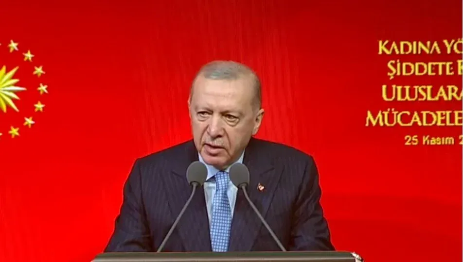 CUMHURBAŞKANI ERDOĞAN:  KADINA ŞİDDET İNSANLIĞA İHANETTİR...