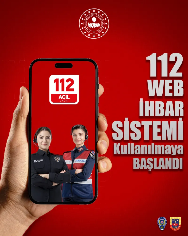 112 WEB İHBAR SİSTEMİ İLE YENİ DÖNEM BAŞLIYOR...