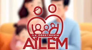 “İLK ÖĞRETMENİM AİLEM 