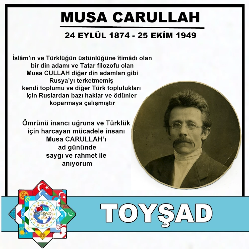 TOYŞAD Tatar Alimi ve Düşünürü Musa CARULLAH
